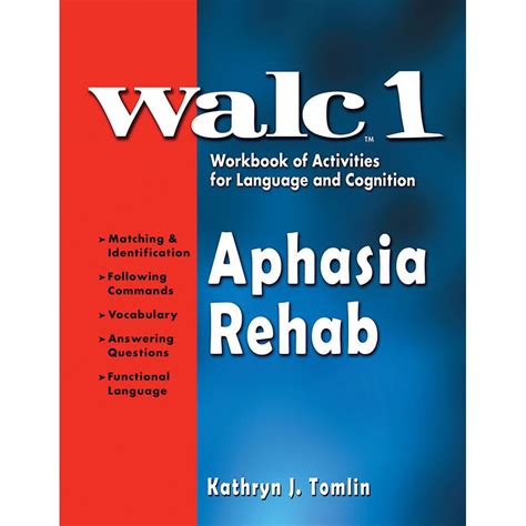 Tomlin 2002Written in the best-selling format of the WALC series, these activities have easy-to-read format simple,concise language application to a wide range of acquired language disorders consistent progression ofcomplexity within and between tasks Activities are organized by ve skill areas Matching and IdenticationTas. . Walc 1 aphasia rehab pdf